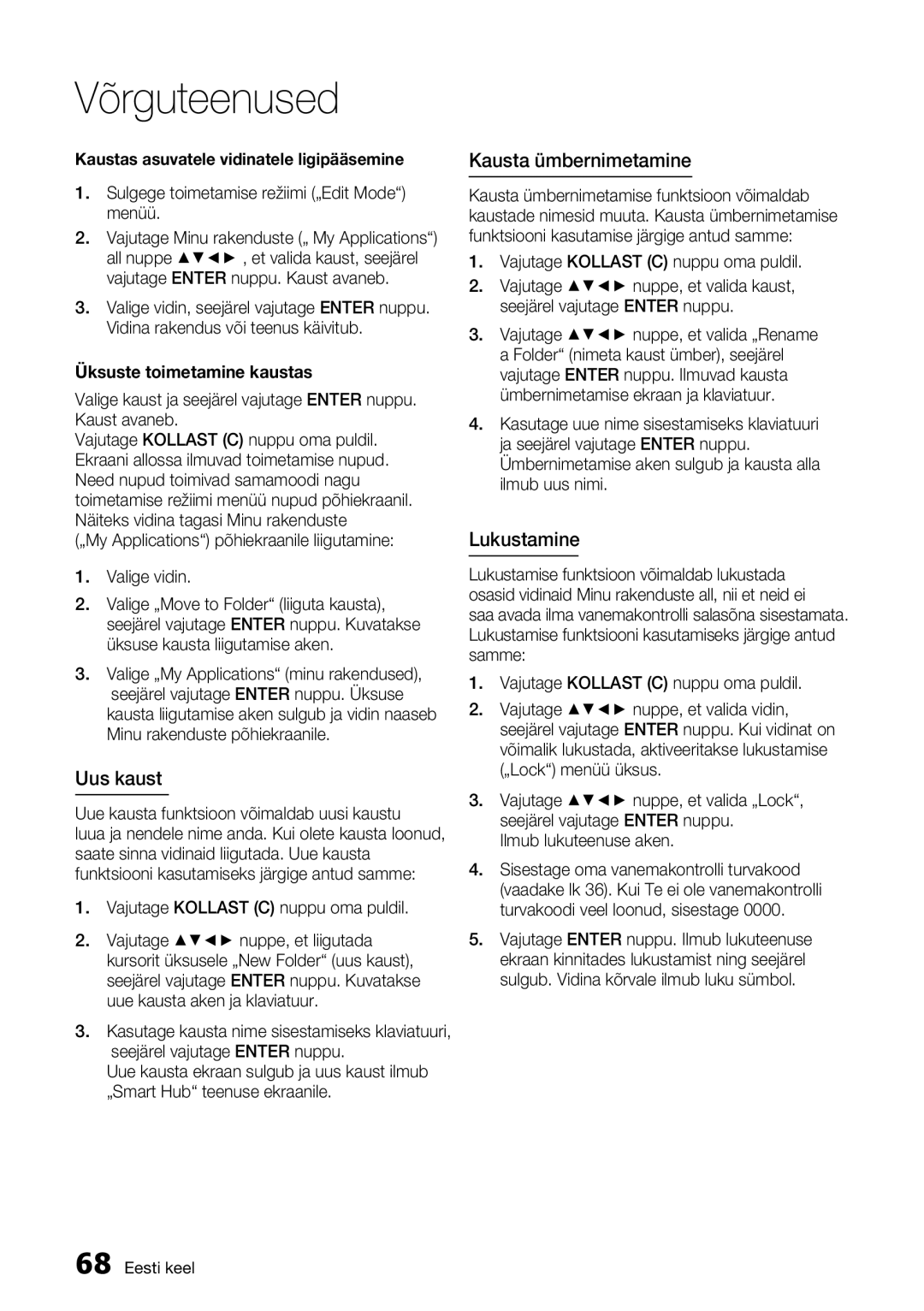 Samsung HT-D6750W/EN manual Uus kaust, Kausta ümbernimetamine, Lukustamine, Üksuste toimetamine kaustas 