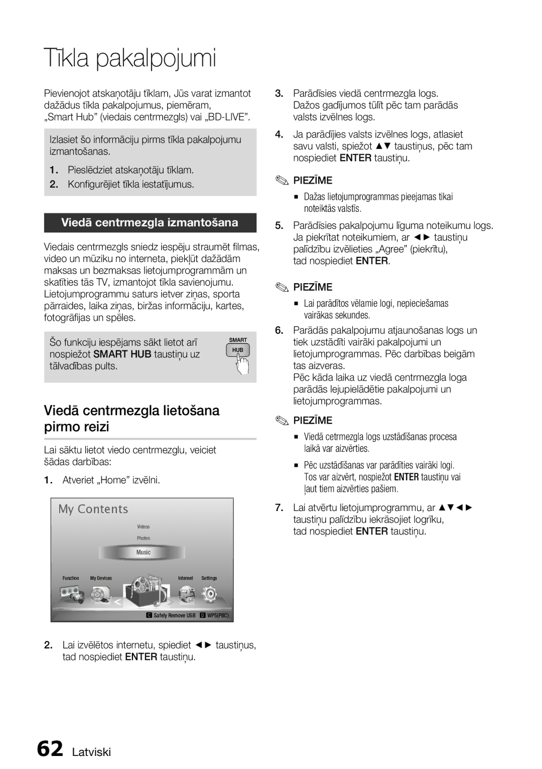 Samsung HT-D6750W/EN manual Viedā centrmezgla lietošana pirmo reizi, Viedā centrmezgla izmantošana, Tad nospiediet Enter 