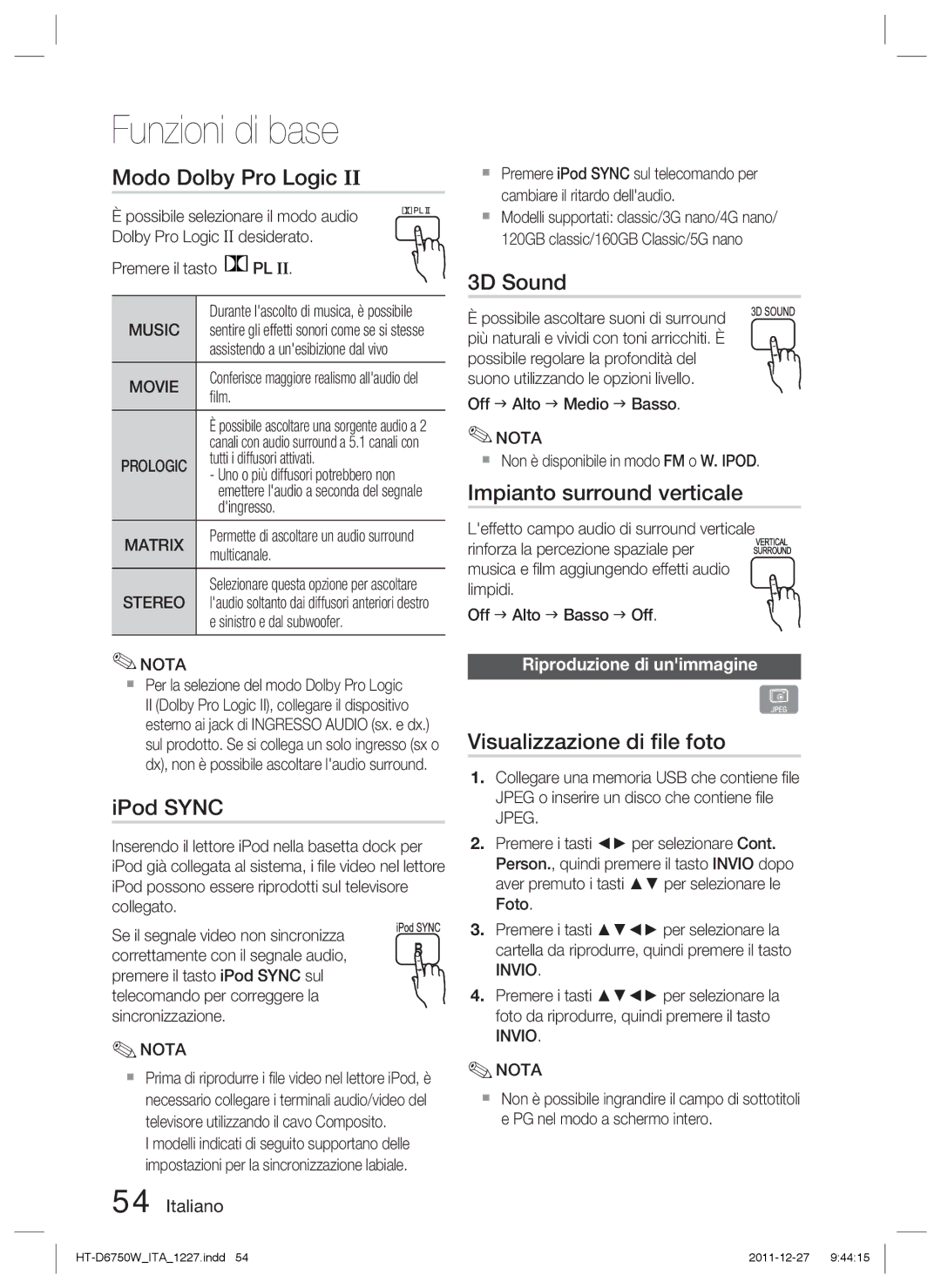 Samsung HT-D6750W/EN manual Modo Dolby Pro Logic, Impianto surround verticale, Visualizzazione di ﬁle foto, Invio Nota 