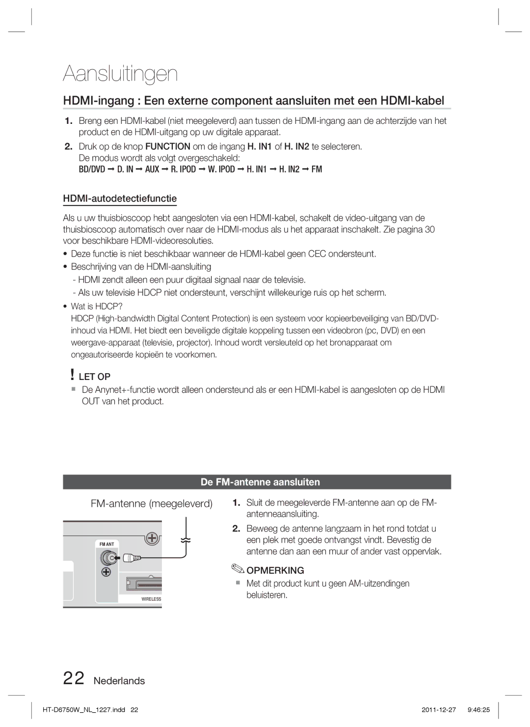 Samsung HT-D6750W/XN, HT-D6750W/TK, HT-D6750W/ZF FM-antenne meegeleverd, HDMI-autodetectiefunctie, De FM-antenne aansluiten 