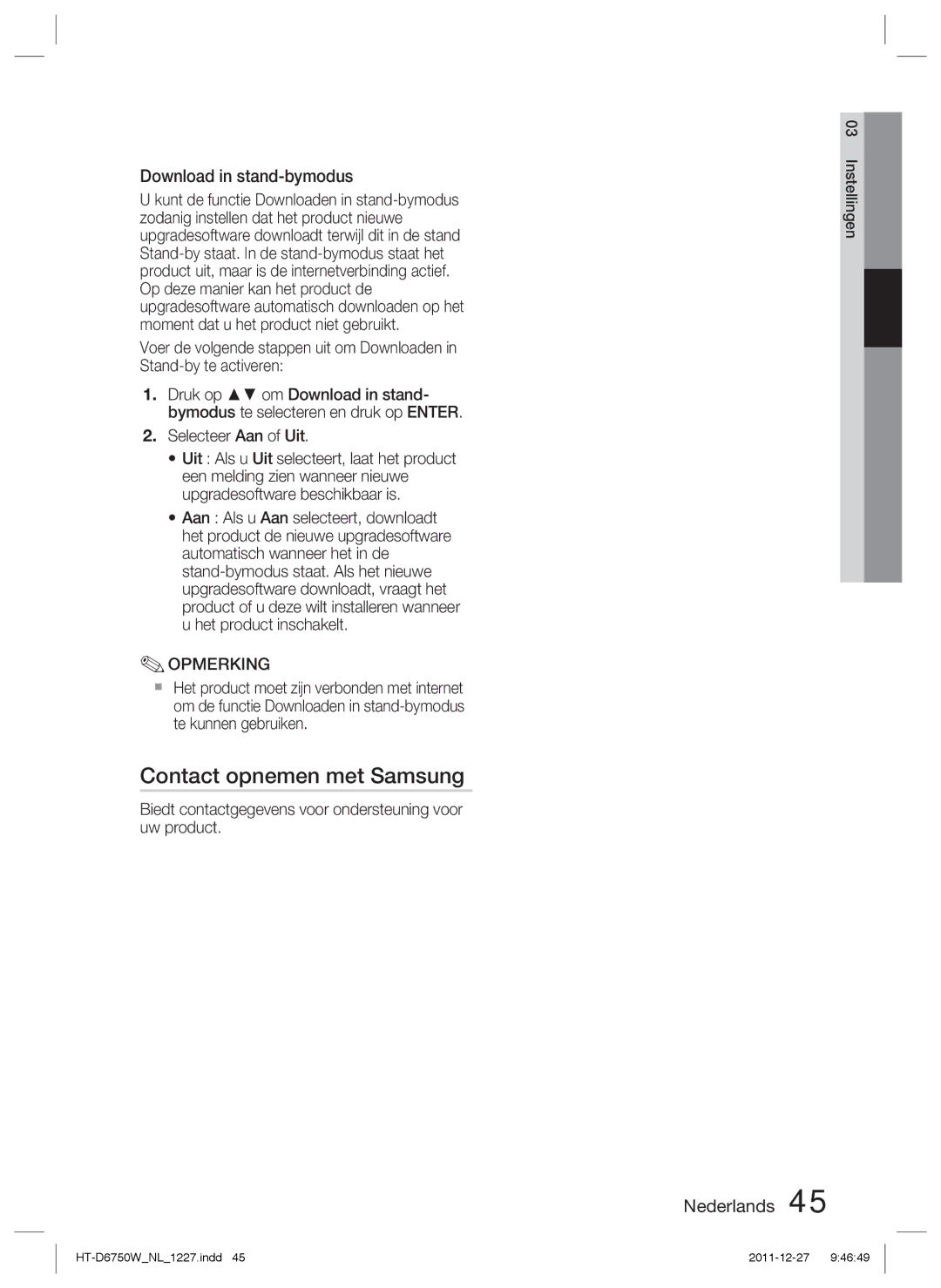 Samsung HT-D6750W/TK, HT-D6750W/XN, HT-D6750W/ZF manual Contact opnemen met Samsung, Download in stand-bymodus 