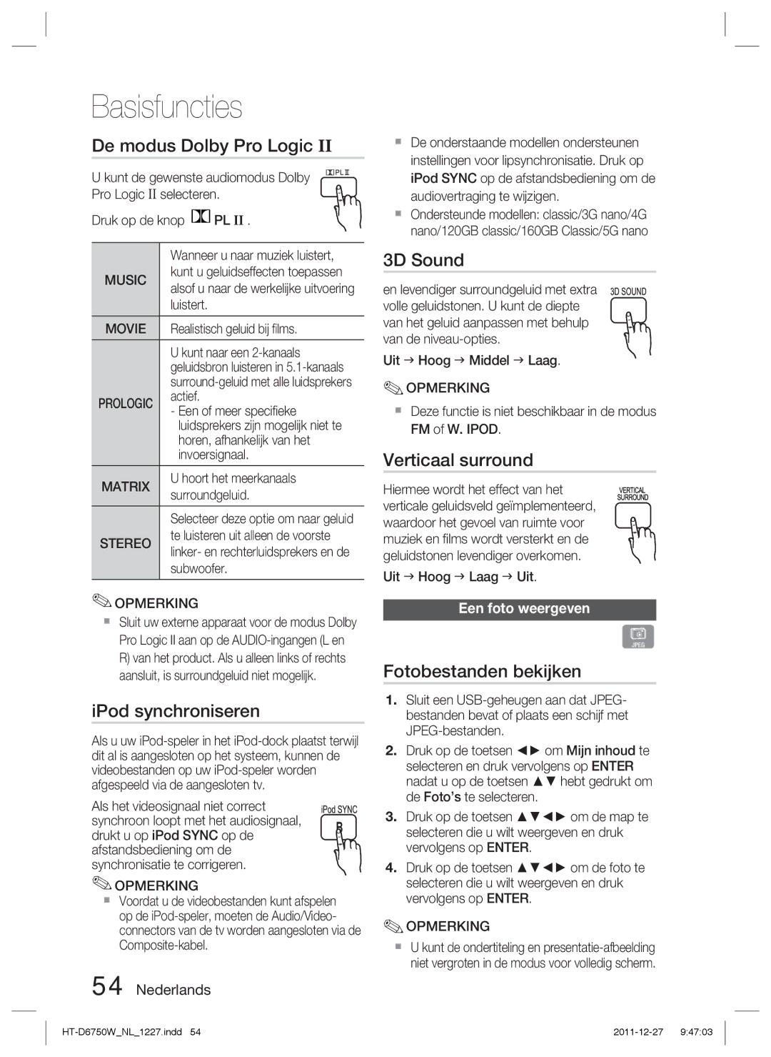 Samsung HT-D6750W/TK manual De modus Dolby Pro Logic, IPod synchroniseren, Verticaal surround, Fotobestanden bekijken 