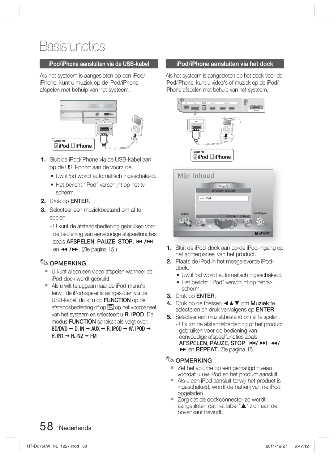 Samsung HT-D6750W/XN, HT-D6750W/TK manual IPod/iPhone aansluiten via het dock, IPod/iPhone aansluiten via de USB-kabel 