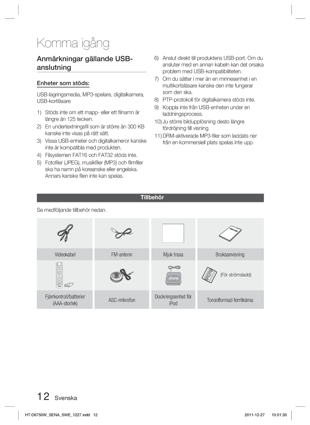 Samsung HT-D6750W/XE manual Anmärkningar gällande USB- anslutning, Enheter som stöds, Tillbehör, Toroidformad ferritkärna 