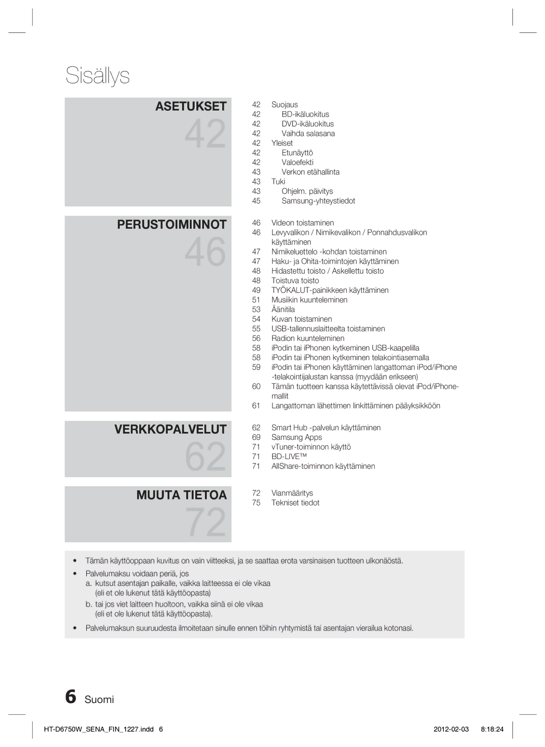 Samsung HT-D6750W/XE manual Verkkopalvelut Muuta Tietoa 