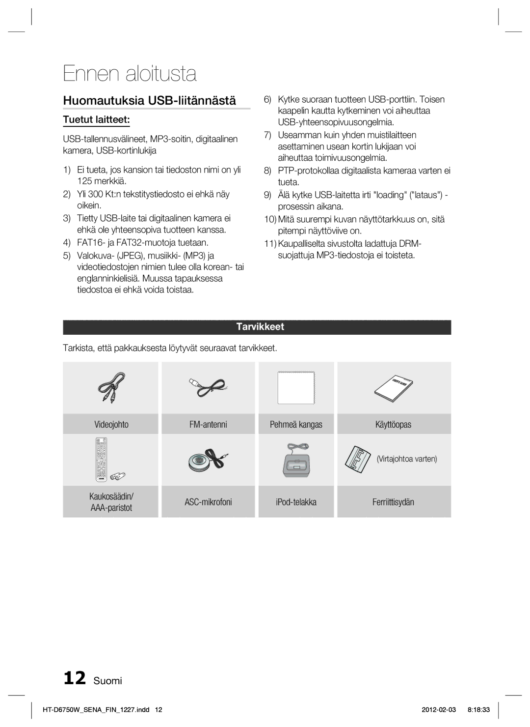 Samsung HT-D6750W/XE manual Huomautuksia USB-liitännästä, Tuetut laitteet, Tarvikkeet 