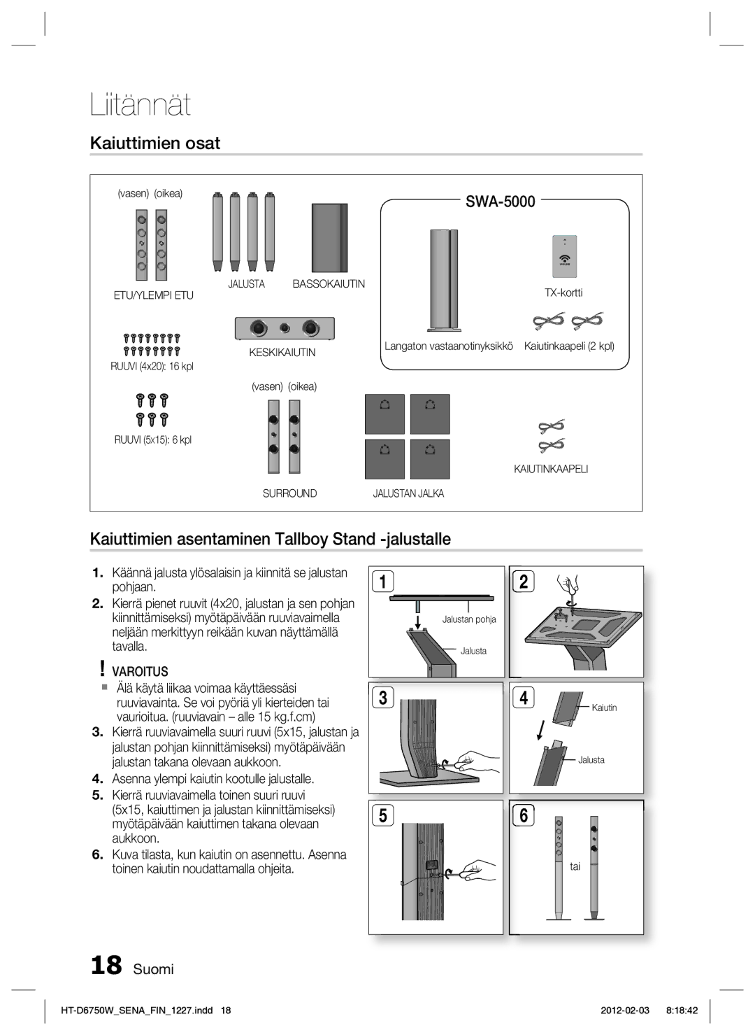 Samsung HT-D6750W/XE manual Kaiuttimien osat, Kaiuttimien asentaminen Tallboy Stand -jalustalle 