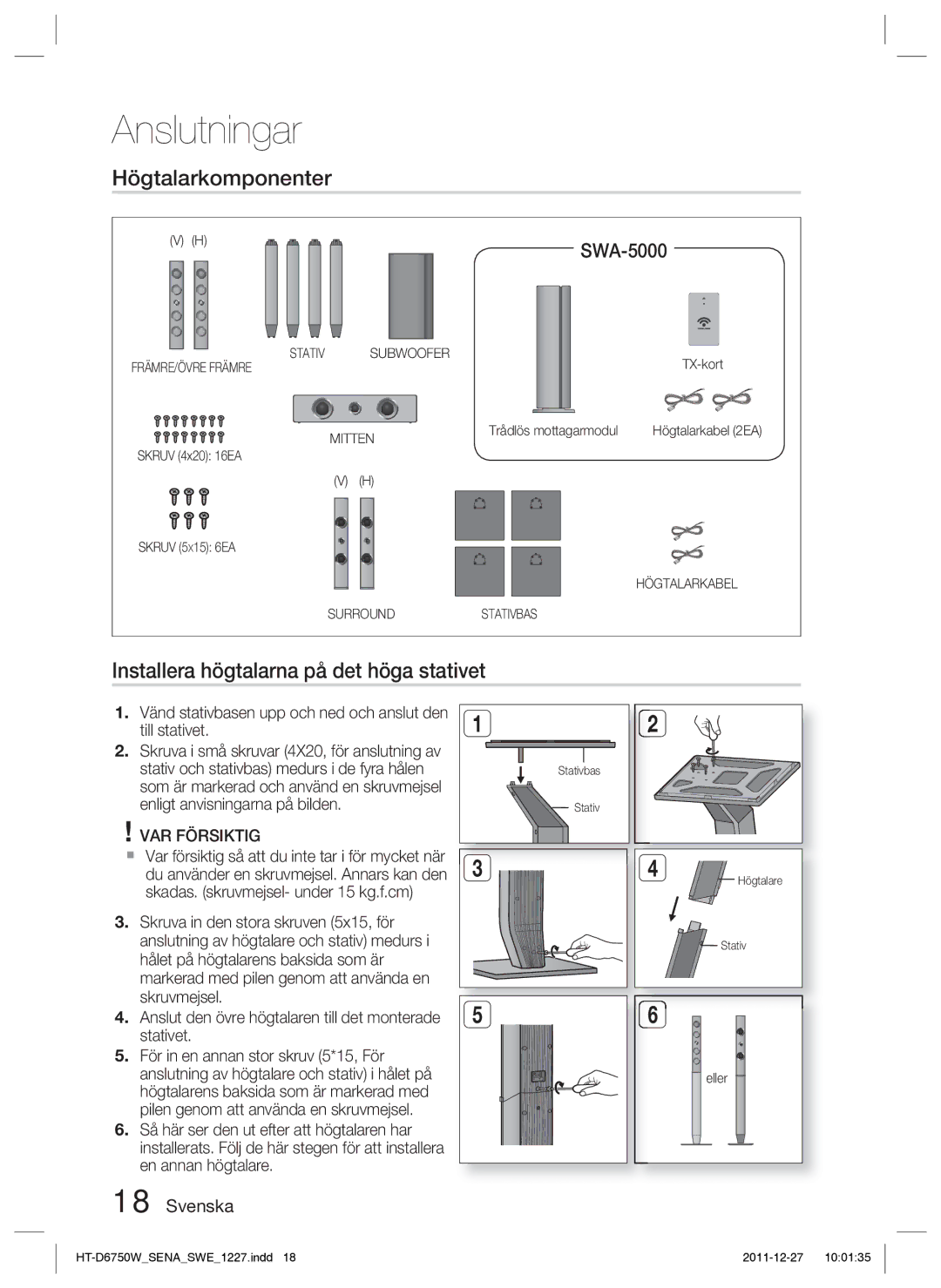 Samsung HT-D6750W/XE manual Högtalarkomponenter, Installera högtalarna på det höga stativet, SWA-5000 