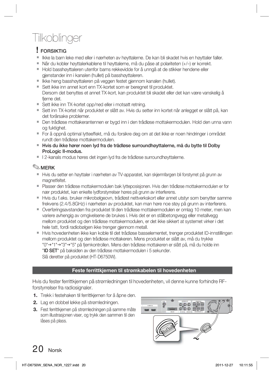 Samsung HT-D6750W/XE manual Feste ferrittkjernen til strømkabelen til hovedenheten, Merk 