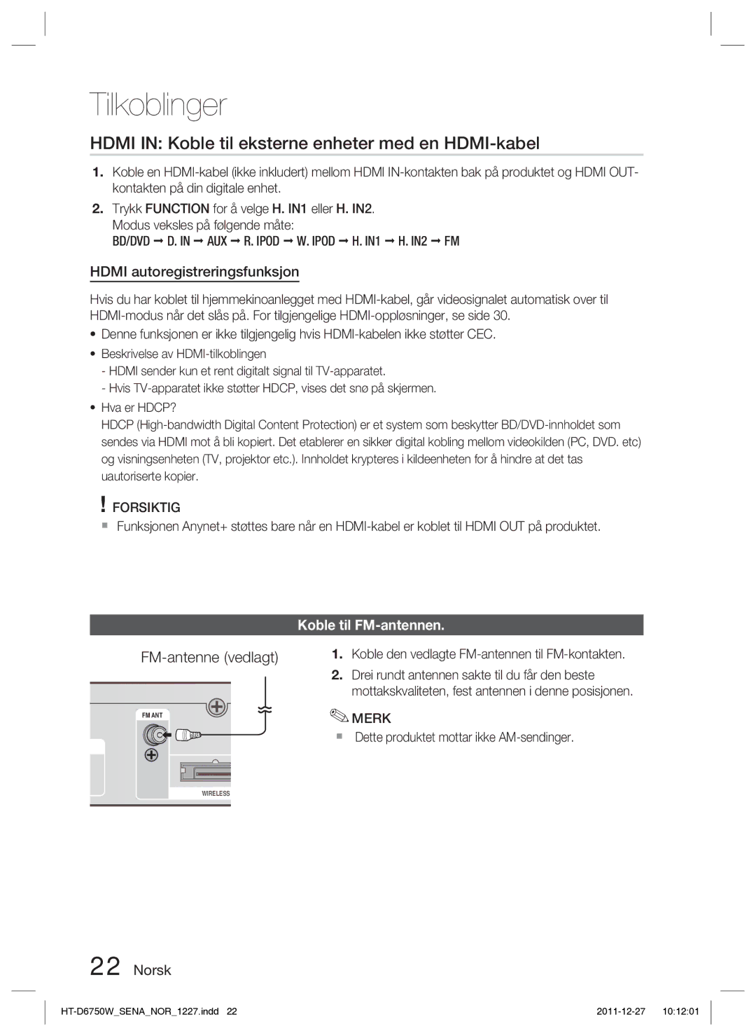 Samsung HT-D6750W/XE manual Hdmi in Koble til eksterne enheter med en HDMI-kabel, FM-antenne vedlagt, Koble til FM-antennen 