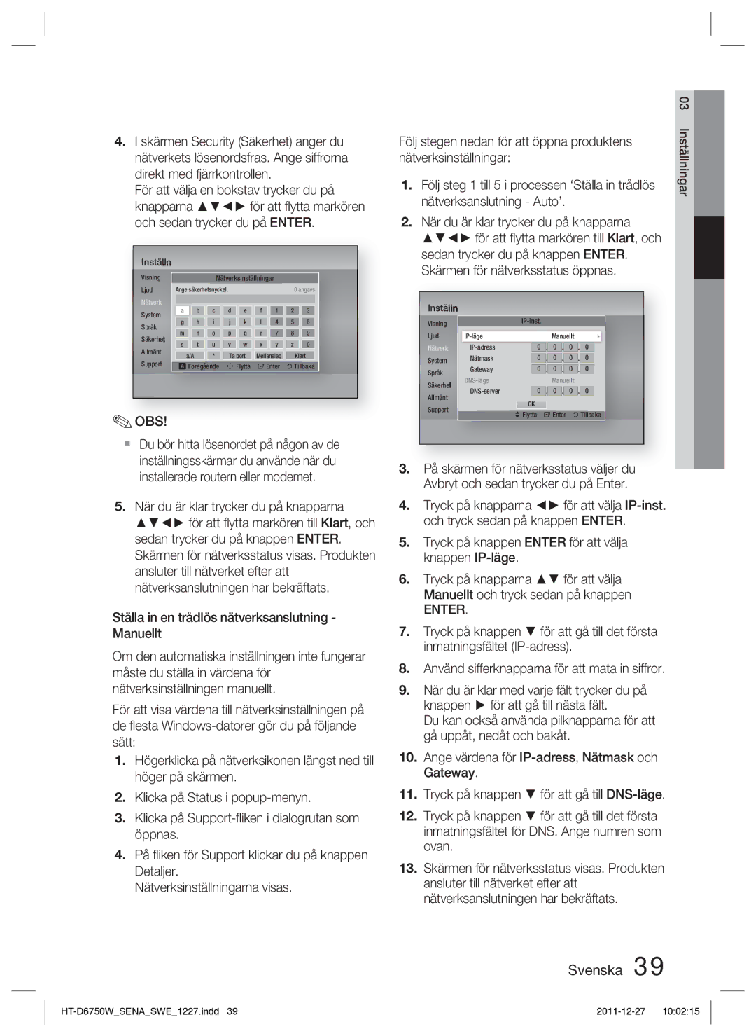 Samsung HT-D6750W/XE manual Använd sifferknapparna för att mata in siffror, DNS-läge Manuellt 