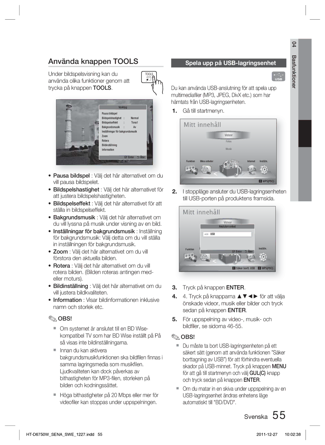 Samsung HT-D6750W/XE manual Använda knappen Tools, Spela upp på USB-lagringsenhet, Under bildspelsvisning kan du 