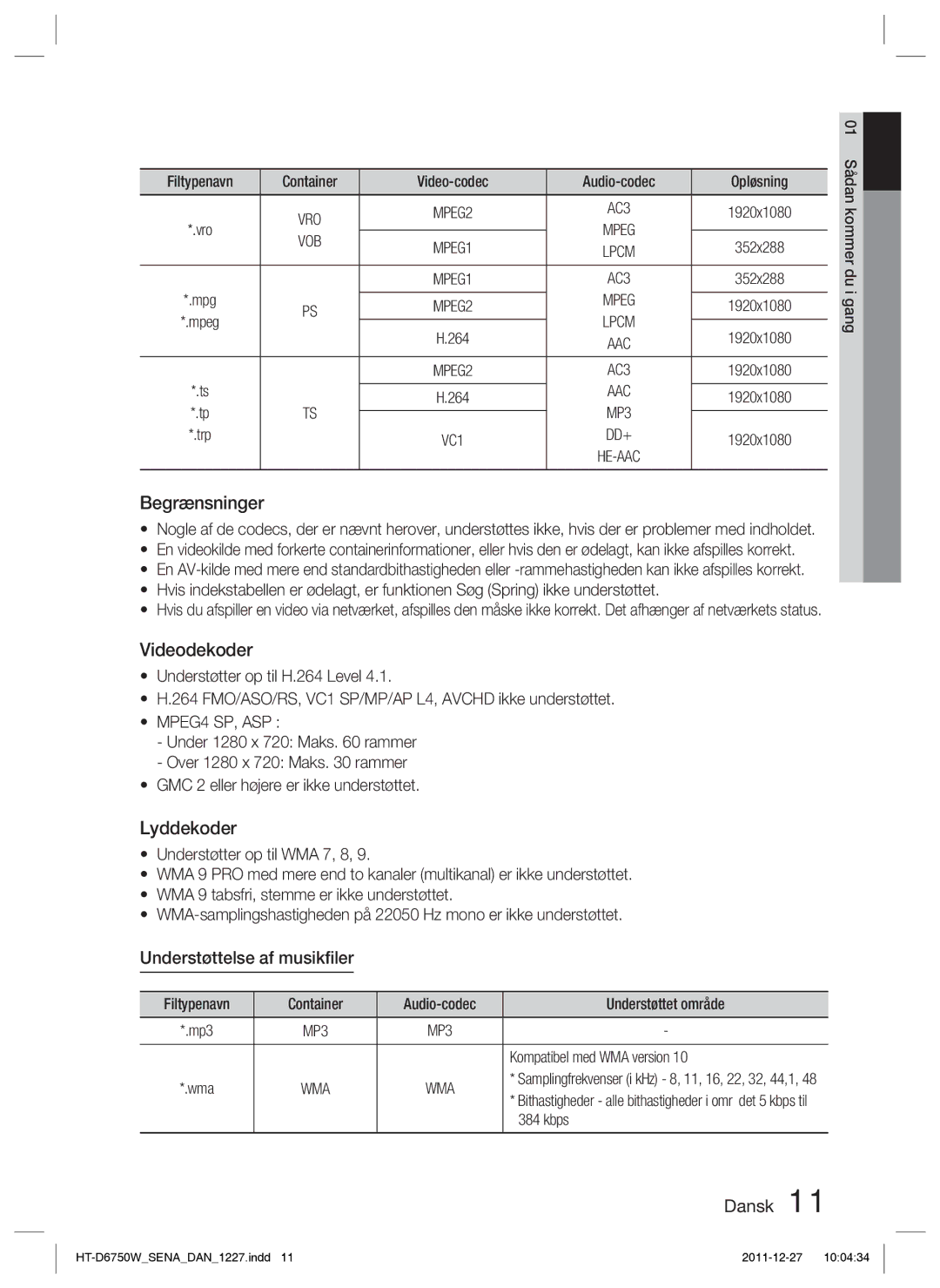 Samsung HT-D6750W/XE manual Begrænsninger, Lyddekoder, Understøttelse af musikﬁler 