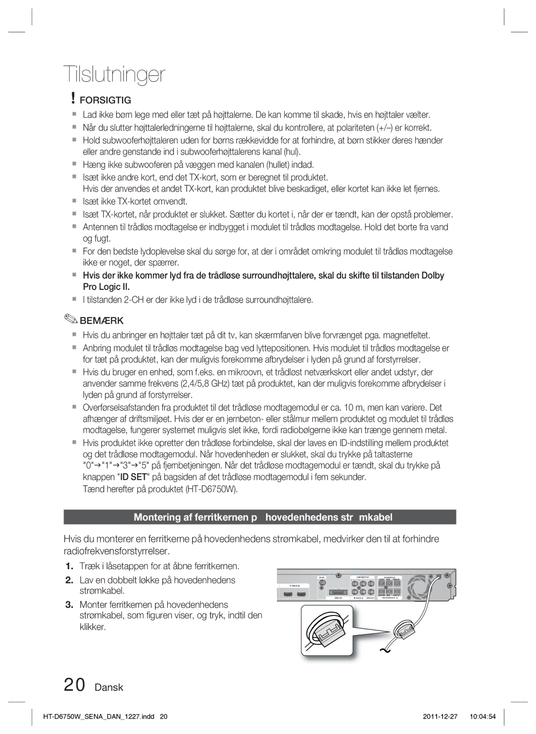 Samsung HT-D6750W/XE manual Montering af ferritkernen på hovedenhedens strømkabel, Bemærk 