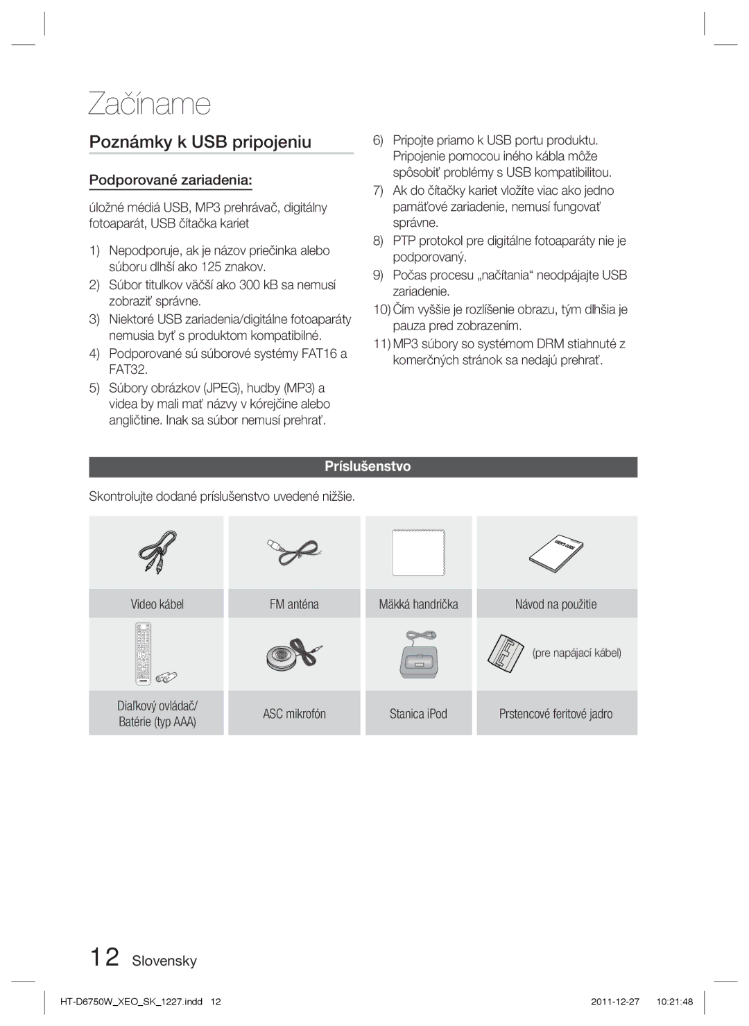 Samsung HT-D6750W/ZF manual Poznámky k USB pripojeniu, Podporované zariadenia, Príslušenstvo, Prstencové feritové jadro 