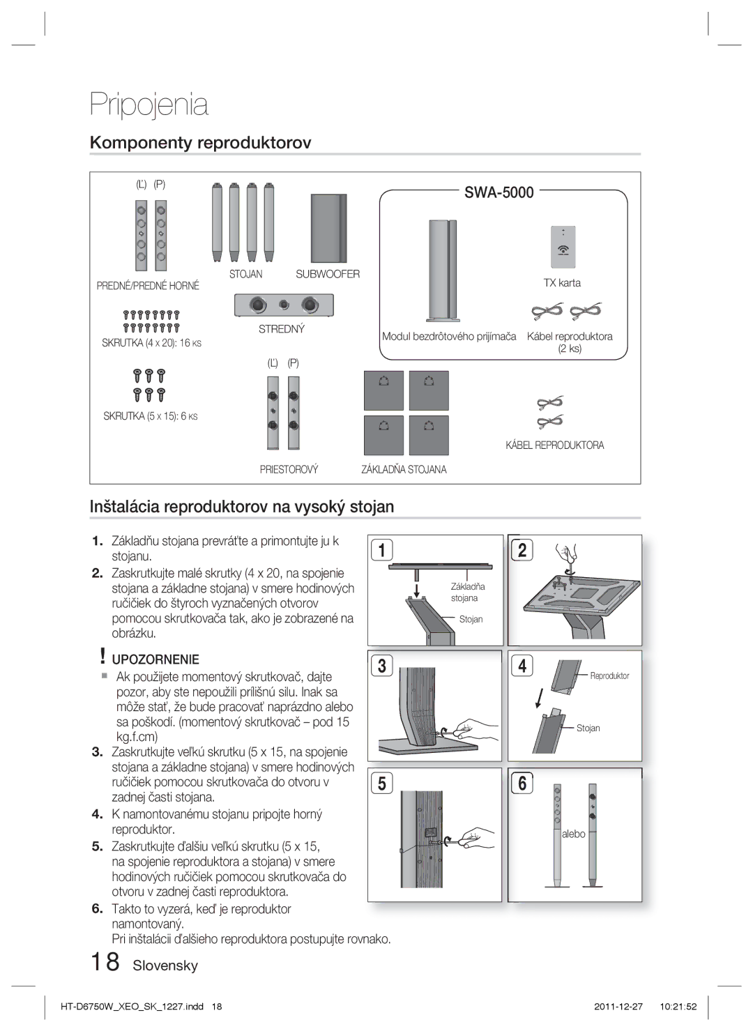 Samsung HT-D6750W/ZF, HT-D6750W/EN manual Komponenty reproduktorov, Inštalácia reproduktorov na vysoký stojan 