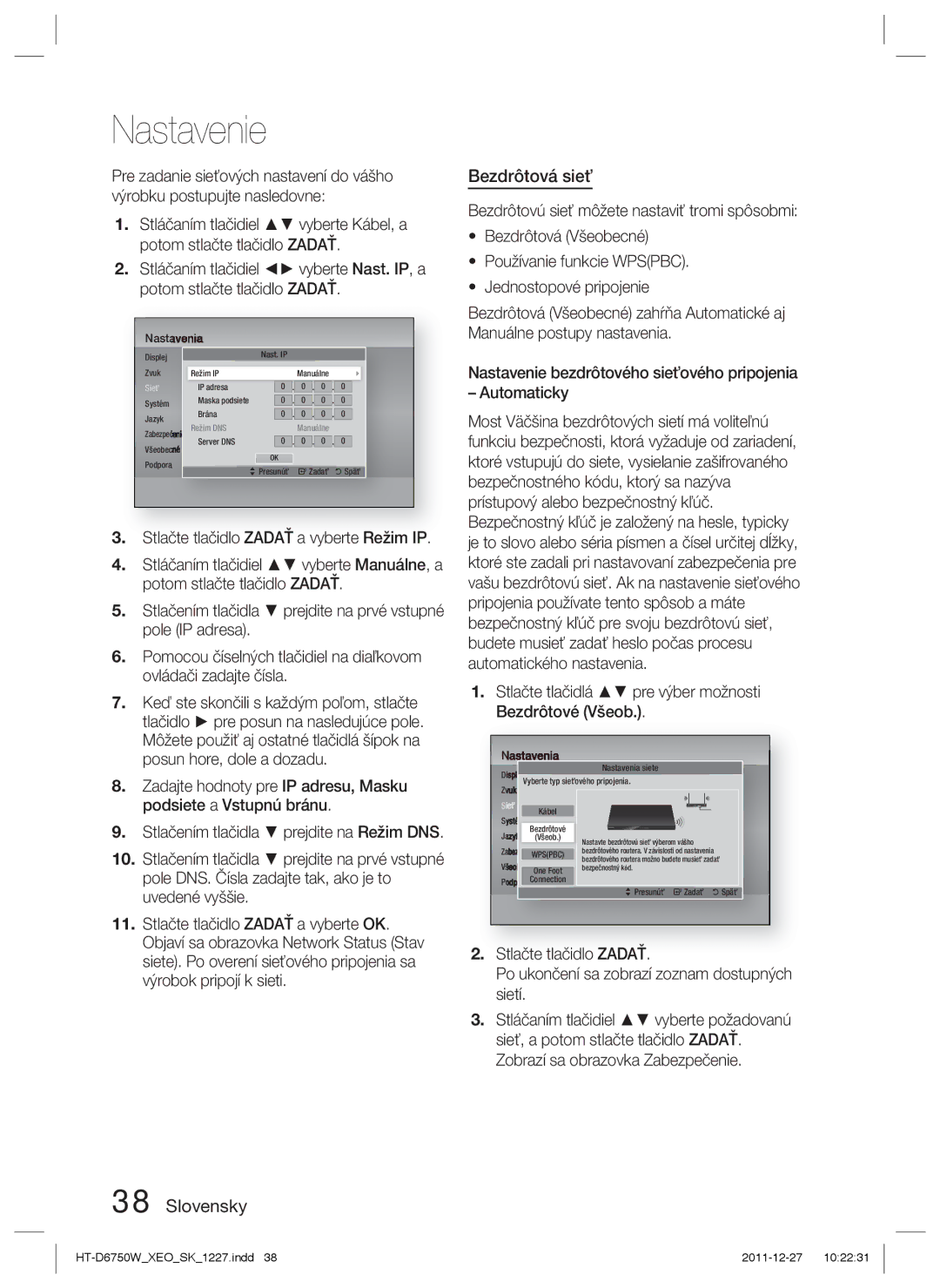 Samsung HT-D6750W/ZF, HT-D6750W/EN manual Bezdrôtová sieť, Nastavenie bezdrôtového sieťového pripojenia Automaticky 