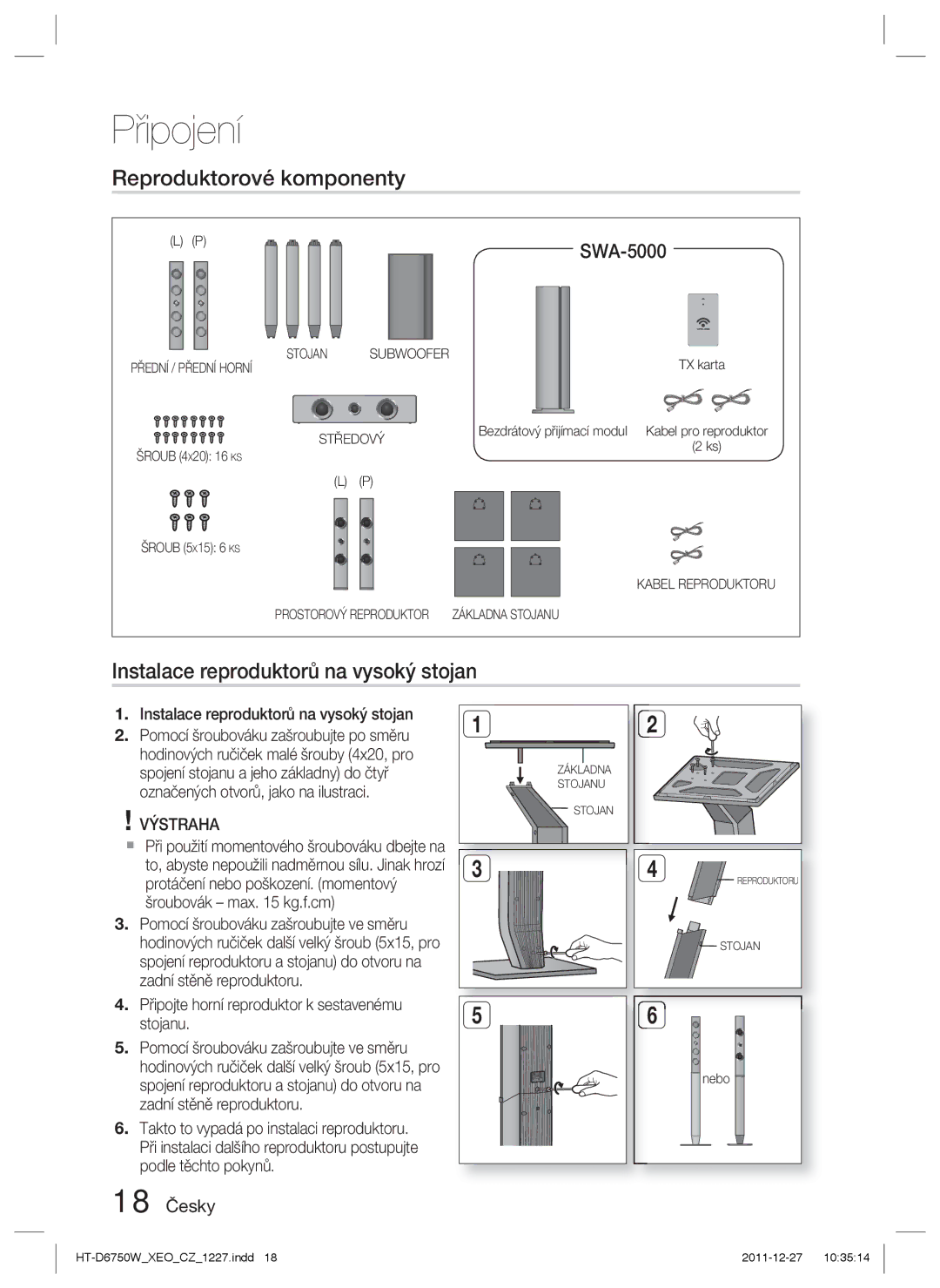 Samsung HT-D6750W/ZF, HT-D6750W/EN manual Reproduktorové komponenty, Instalace reproduktorů na vysoký stojan, 18 Česky 