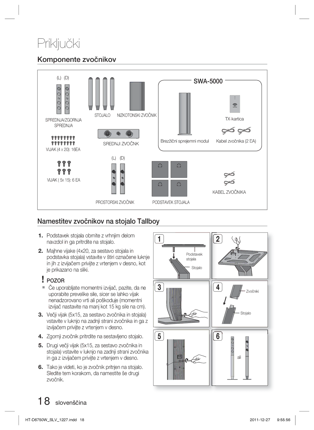 Samsung HT-D6750W/ZF, HT-D6750W/EN manual Komponente zvočnikov, Namestitev zvočnikov na stojalo Tallboy 