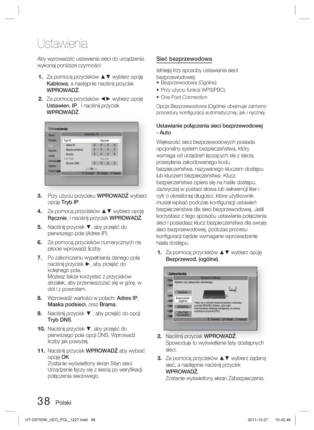 Samsung HT-D6750W/ZF, HT-D6750W/EN manual Polski Sieć bezprzewodowa, Przy użyciu przycisku Wprowadź wybierz opcję Tryb IP 