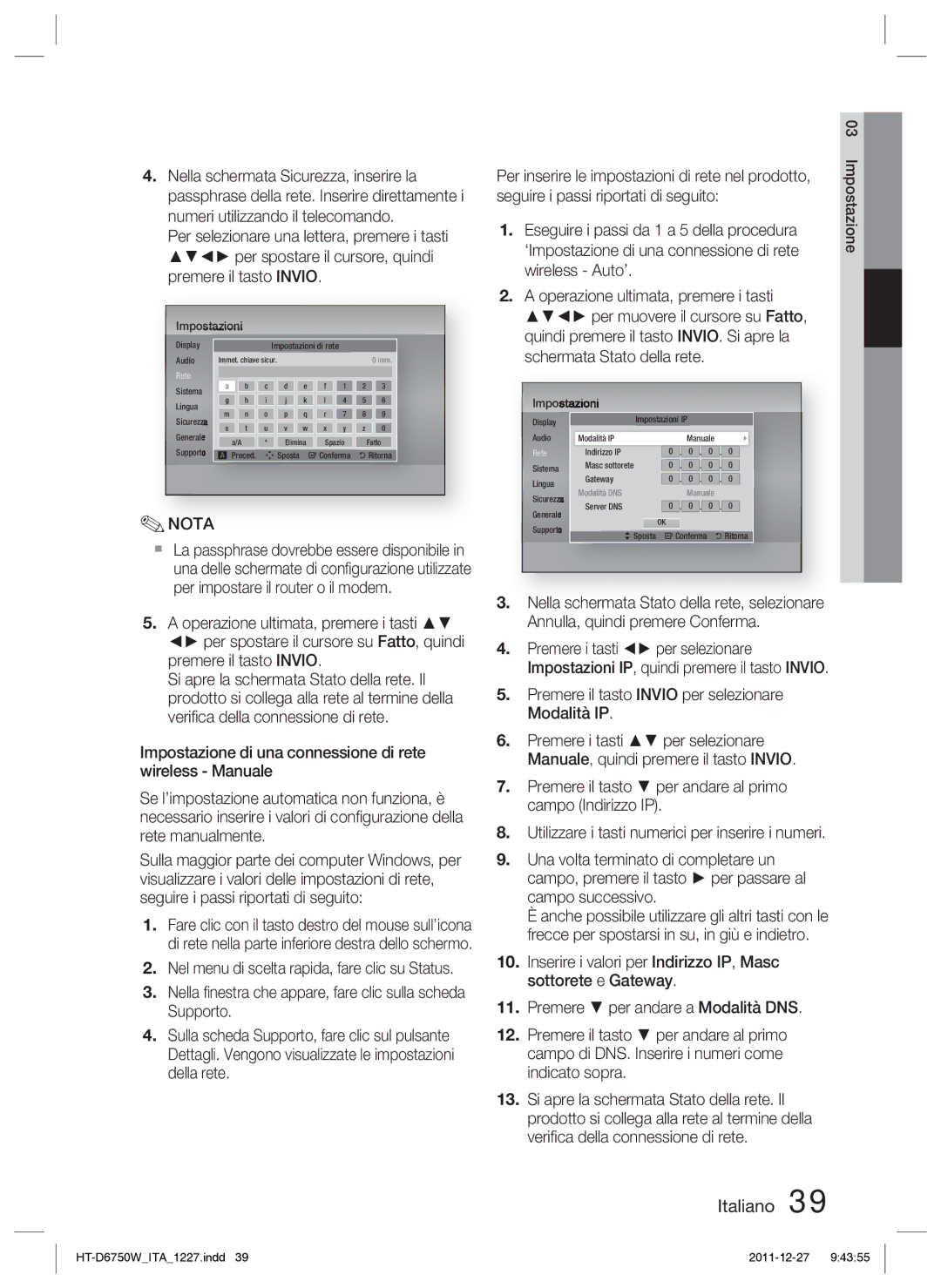 Samsung HT-D6750W/ZF manual Wireless Auto’, Seguire i passi riportati di seguito, Schermata Stato della rete 