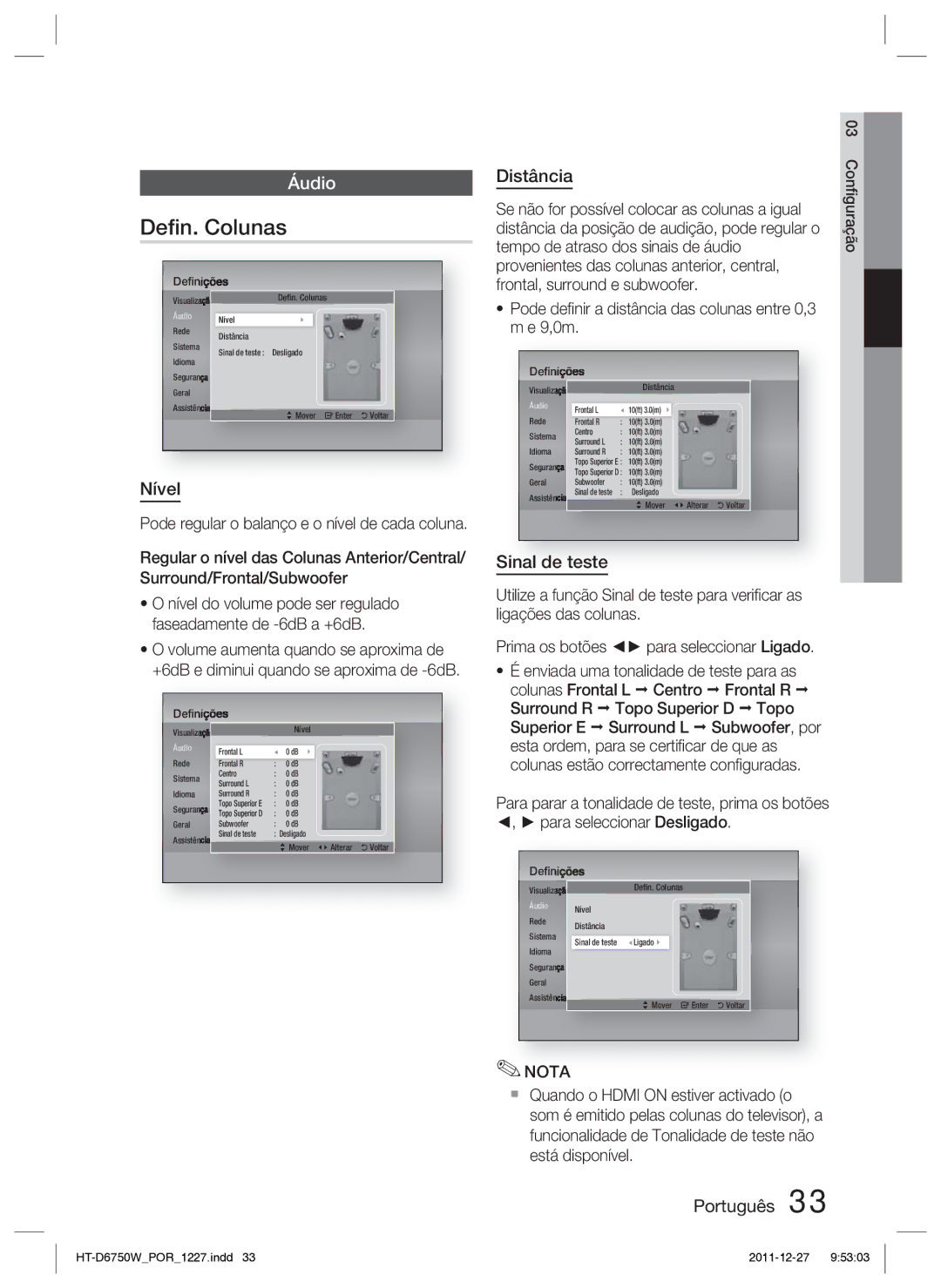 Samsung HT-D6750W/ZF manual Deﬁn. Colunas, Nível, Distância, Sinal de teste 