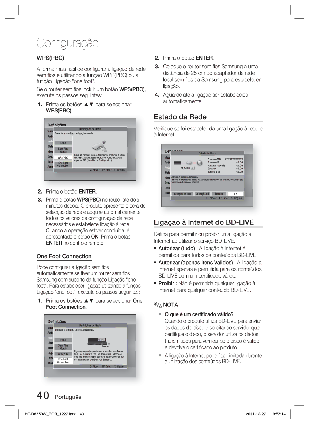 Samsung HT-D6750W/ZF Estado da Rede, Ligação à Internet do BD-LIVE, Prima os botões para seleccionar One Foot Connection 