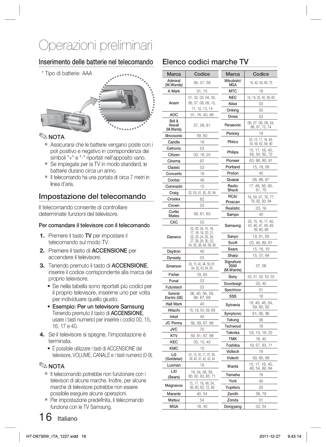 Samsung HT-D6750W/ZF Elenco codici marche TV, Impostazione del telecomando, Inserimento delle batterie nel telecomando 