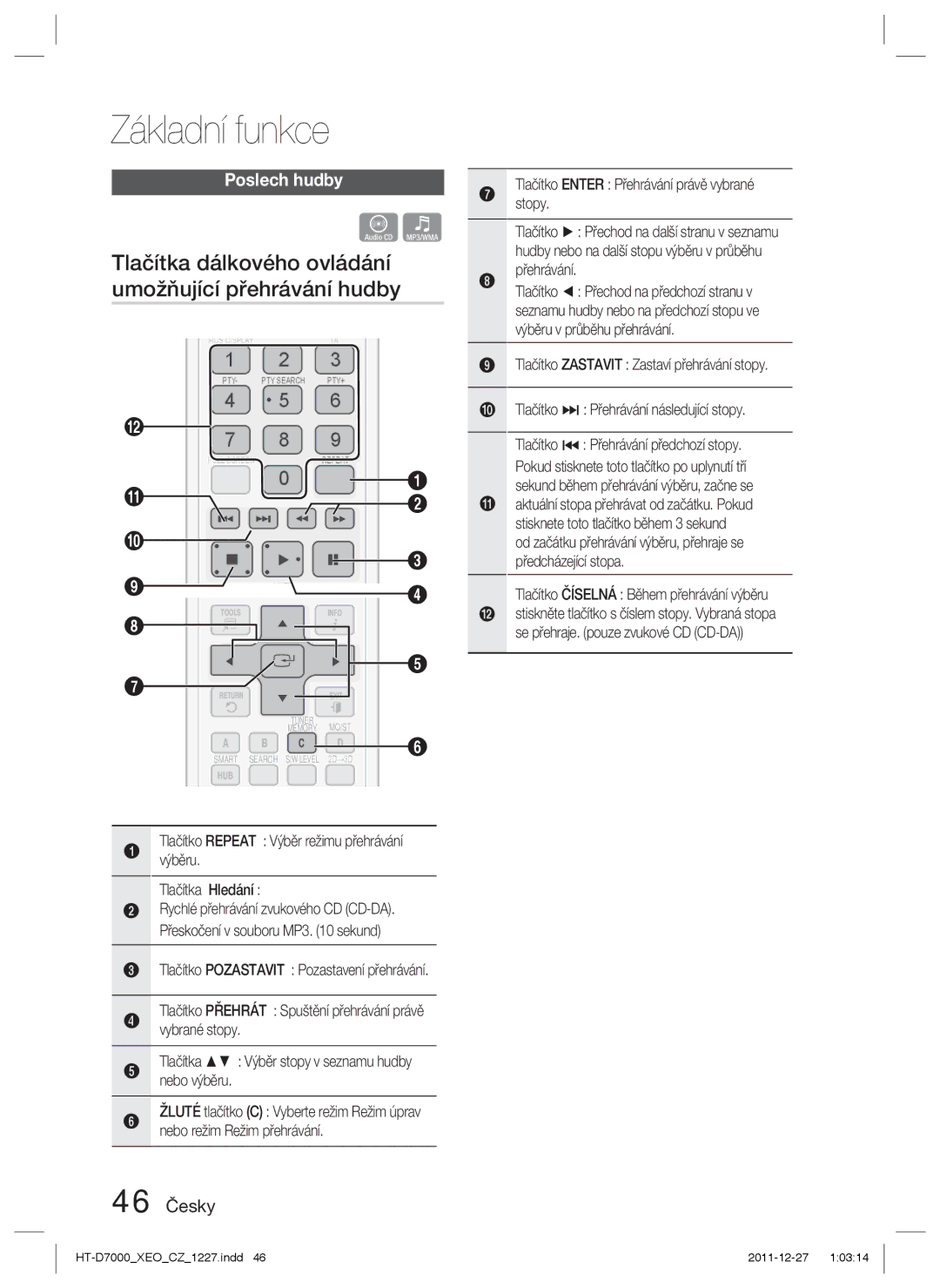 Samsung HT-D7000/EN manual Tlačítka dálkového ovládání umožňující přehrávání hudby, Poslech hudby, 46 Česky 