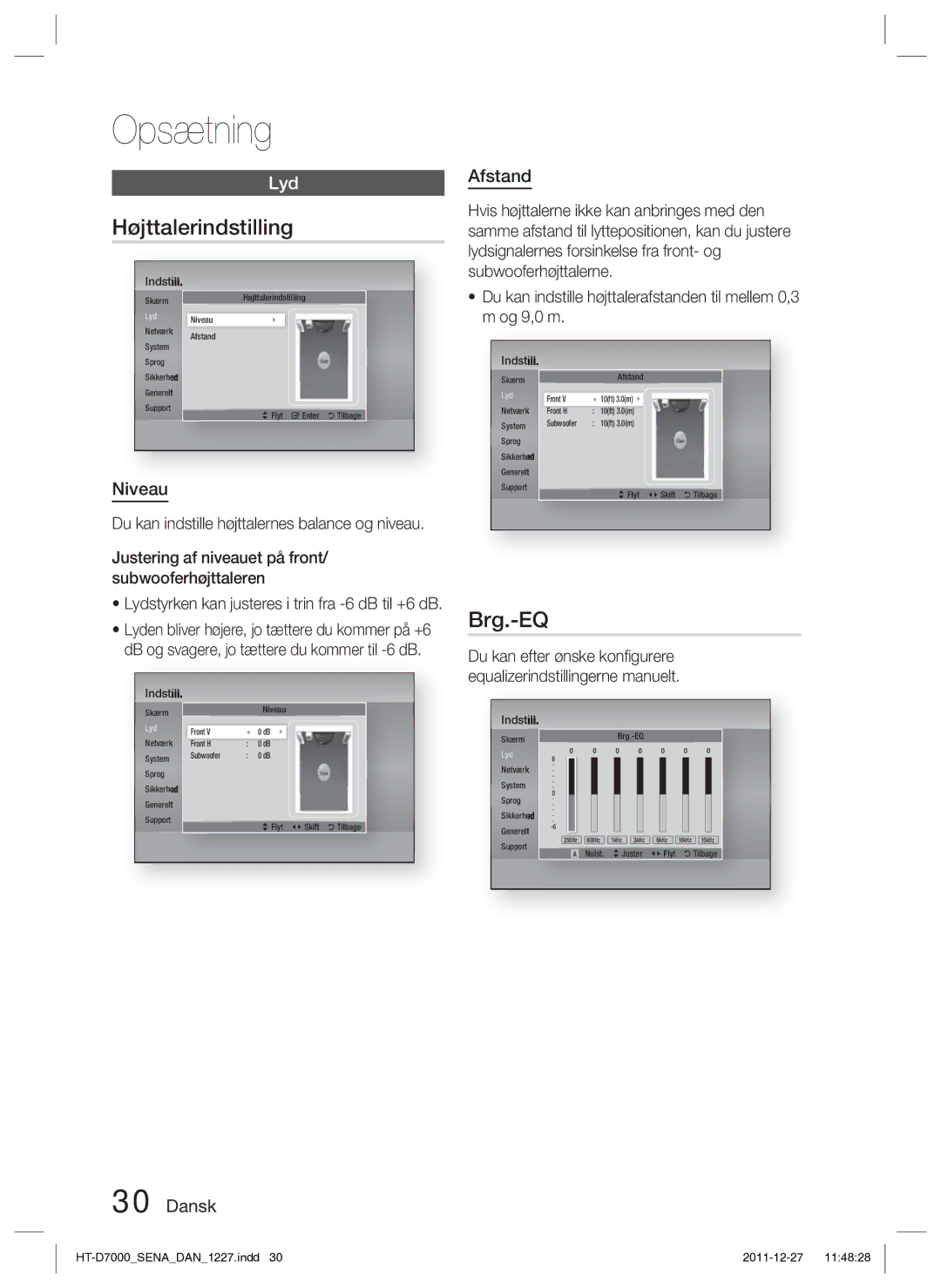 Samsung HT-D7000/XE manual Højttalerindstilling, Brg.-EQ, Niveau, Dansk Afstand 