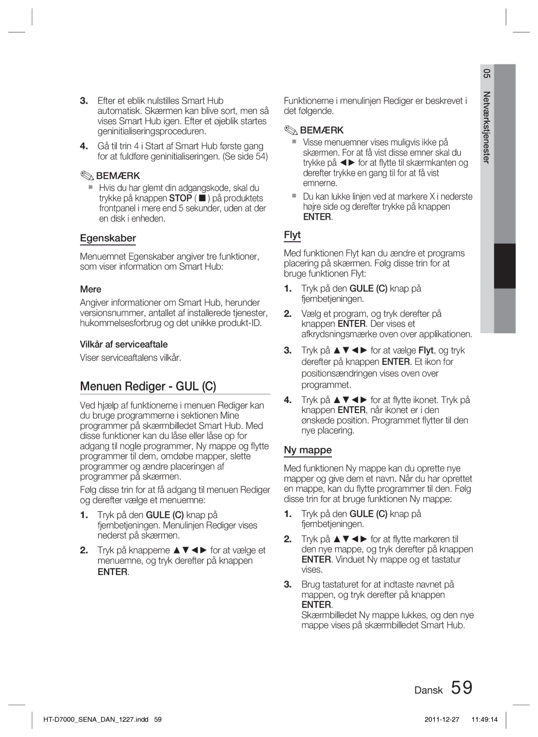 Samsung HT-D7000/XE manual Menuen Rediger GUL C, Egenskaber, Flyt, Ny mappe 