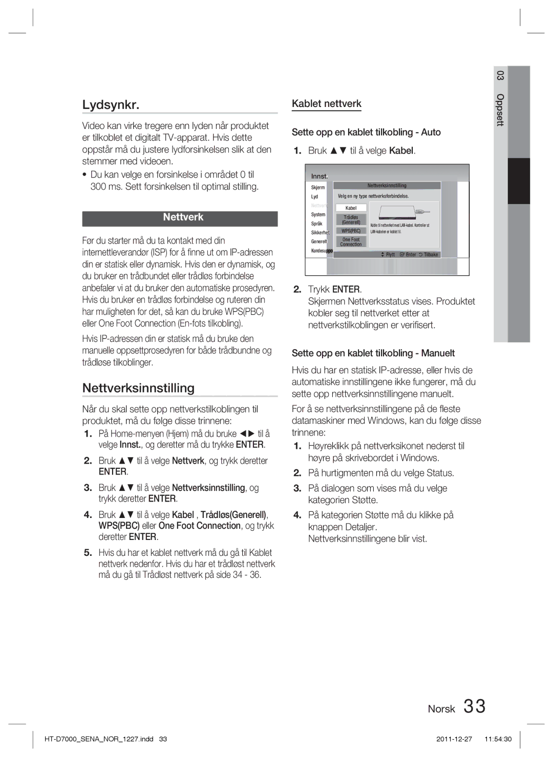 Samsung HT-D7000/XE manual Lydsynkr, Nettverksinnstilling, Kablet nettverk, Enter 