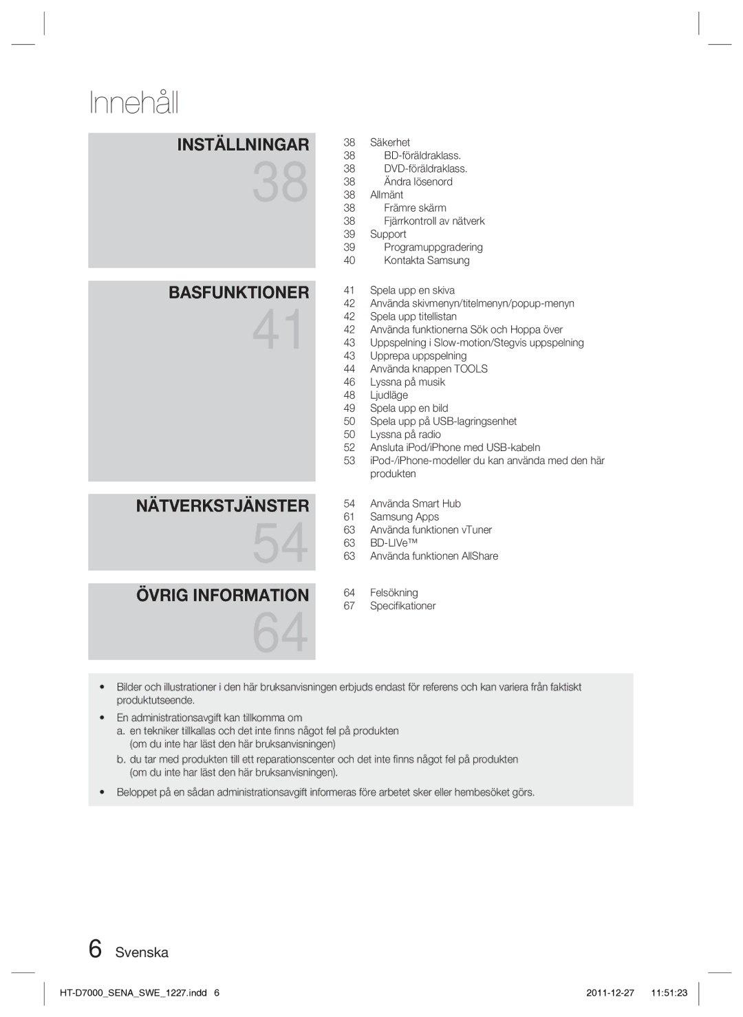 Samsung HT-D7000/XE manual Nätverkstjänster Övrig Information 