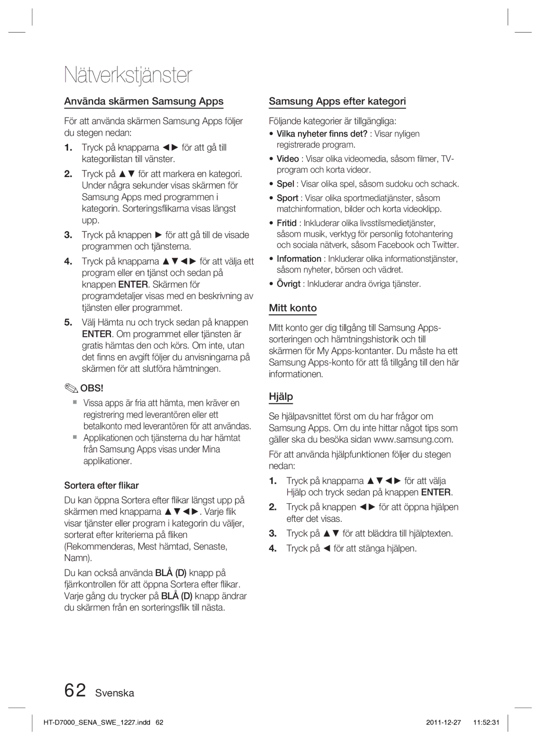 Samsung HT-D7000/XE manual Använda skärmen Samsung Apps, Samsung Apps efter kategori, Mitt konto, Hjälp 