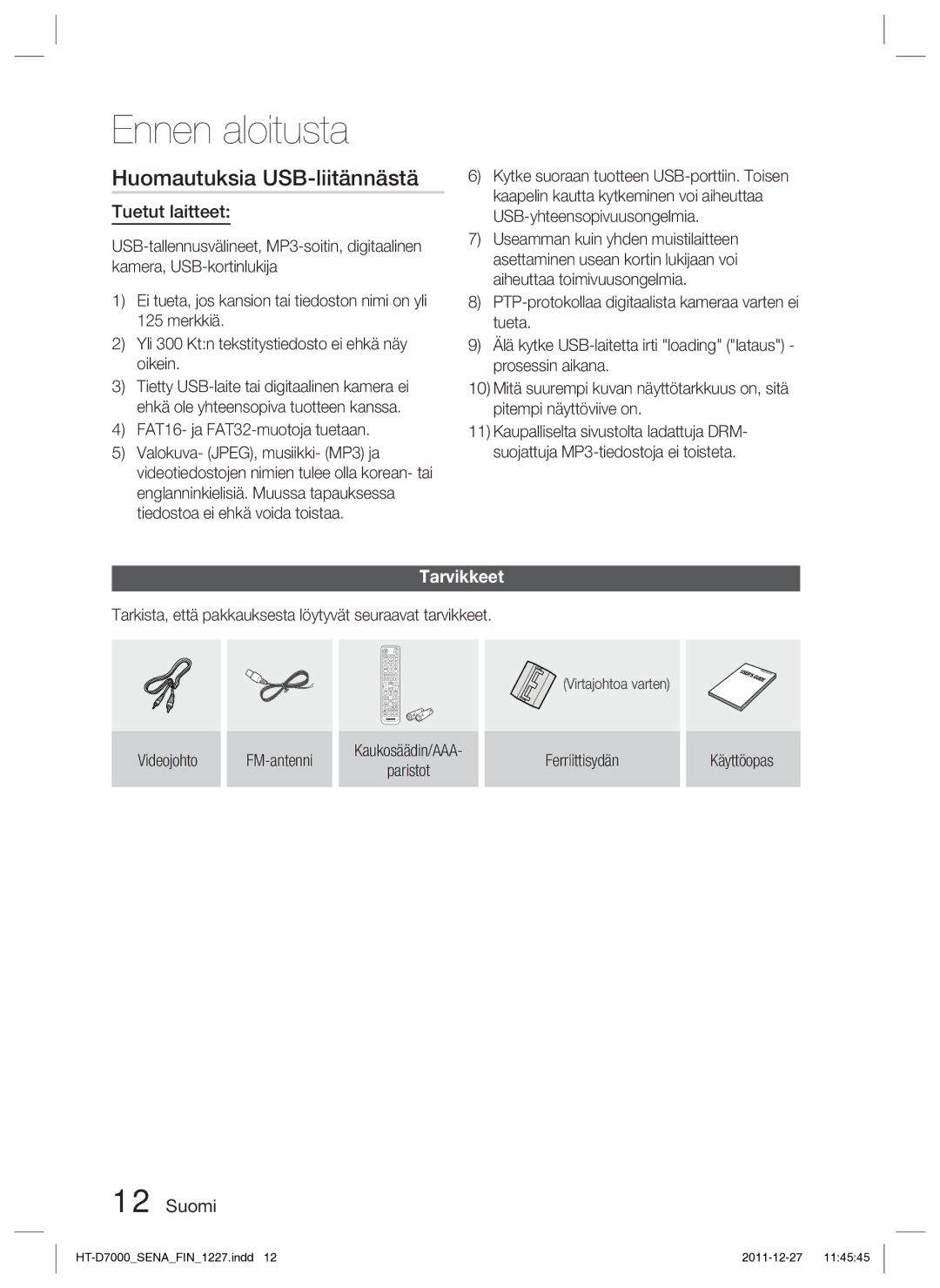 Samsung HT-D7000/XE manual Huomautuksia USB-liitännästä, Tuetut laitteet, Tarvikkeet 