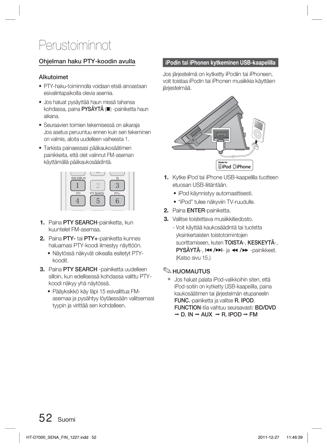 Samsung HT-D7000/XE manual Ohjelman haku PTY-koodin avulla Alkutoimet, IPodin tai iPhonen kytkeminen USB-kaapelilla 