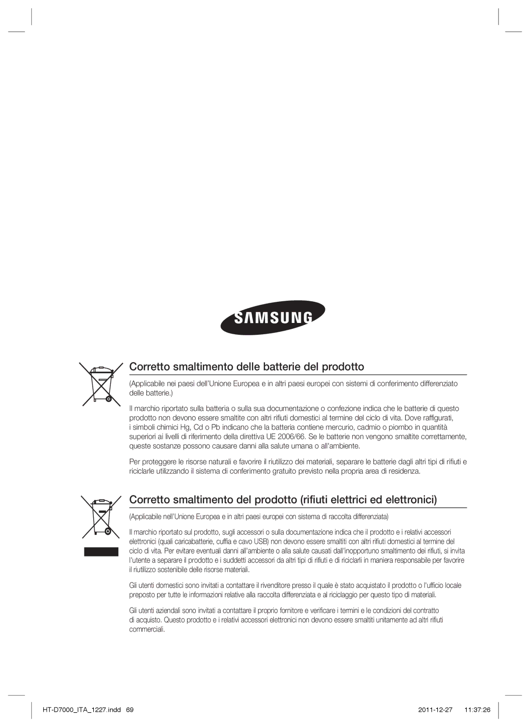 Samsung HT-D7000/ZF manual Corretto smaltimento delle batterie del prodotto 