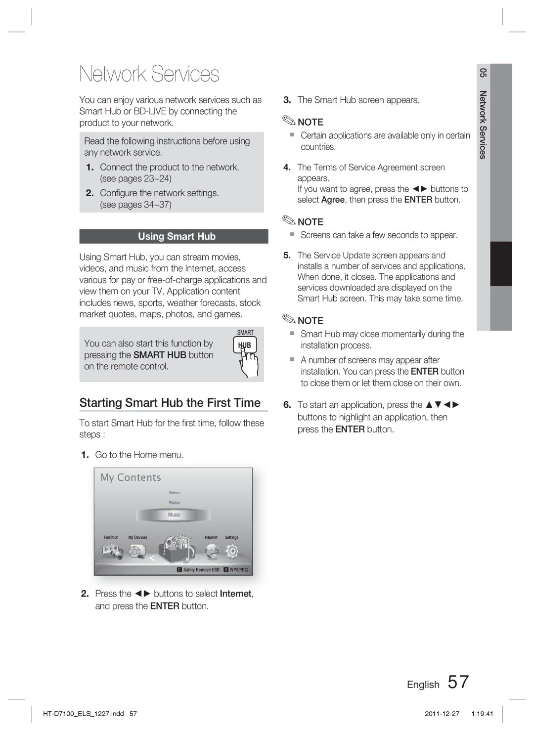 Samsung HT-D7100/XN, HT-D7100/EN, HT-D7100/ZF manual Network Services, Starting Smart Hub the First Time, Using Smart Hub 