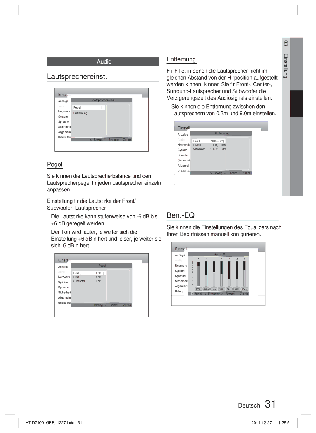 Samsung HT-D7100/XN, HT-D7100/EN, HT-D7100/ZF manual Lautsprechereinst, Ben.-EQ, Audio, Pegel, Entfernung 