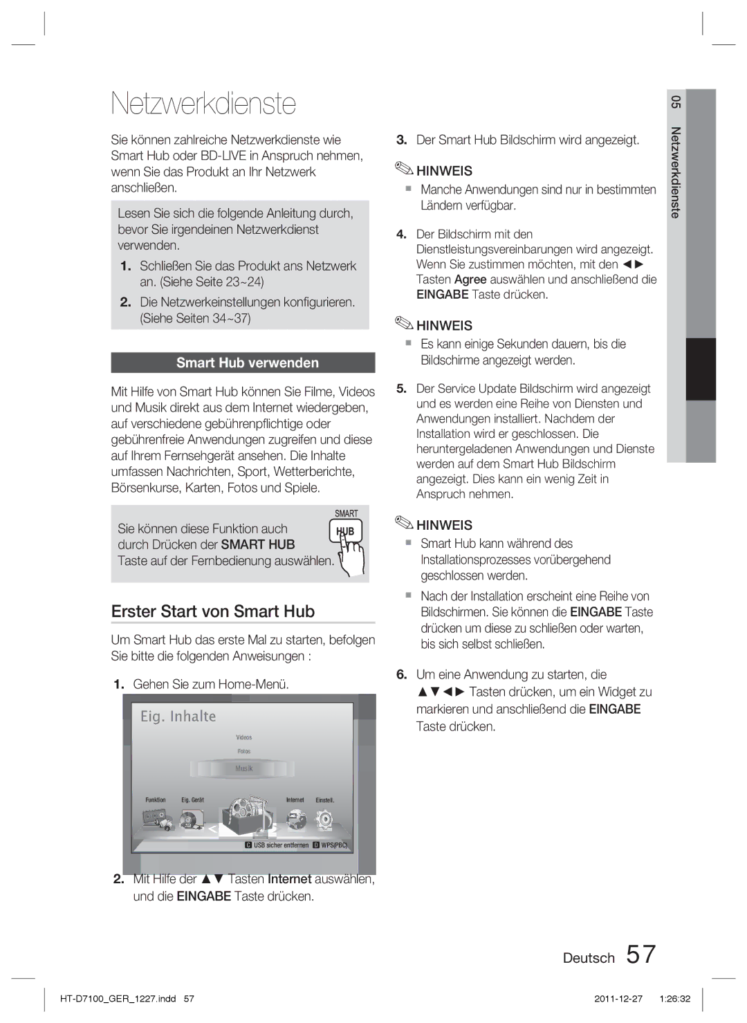 Samsung HT-D7100/EN, HT-D7100/XN, HT-D7100/ZF manual Netzwerkdienste, Erster Start von Smart Hub, Smart Hub verwenden 