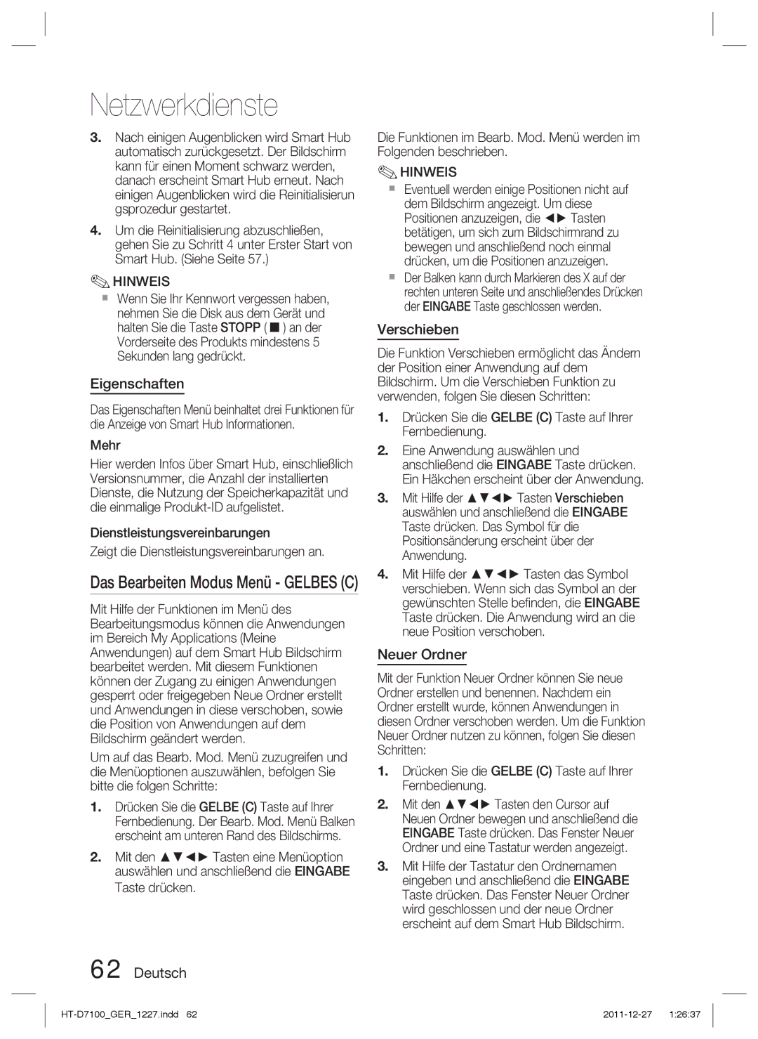 Samsung HT-D7100/ZF, HT-D7100/EN manual Eigenschaften, Das Bearbeiten Modus Menü Gelbes C, Verschieben, Neuer Ordner, Mehr 