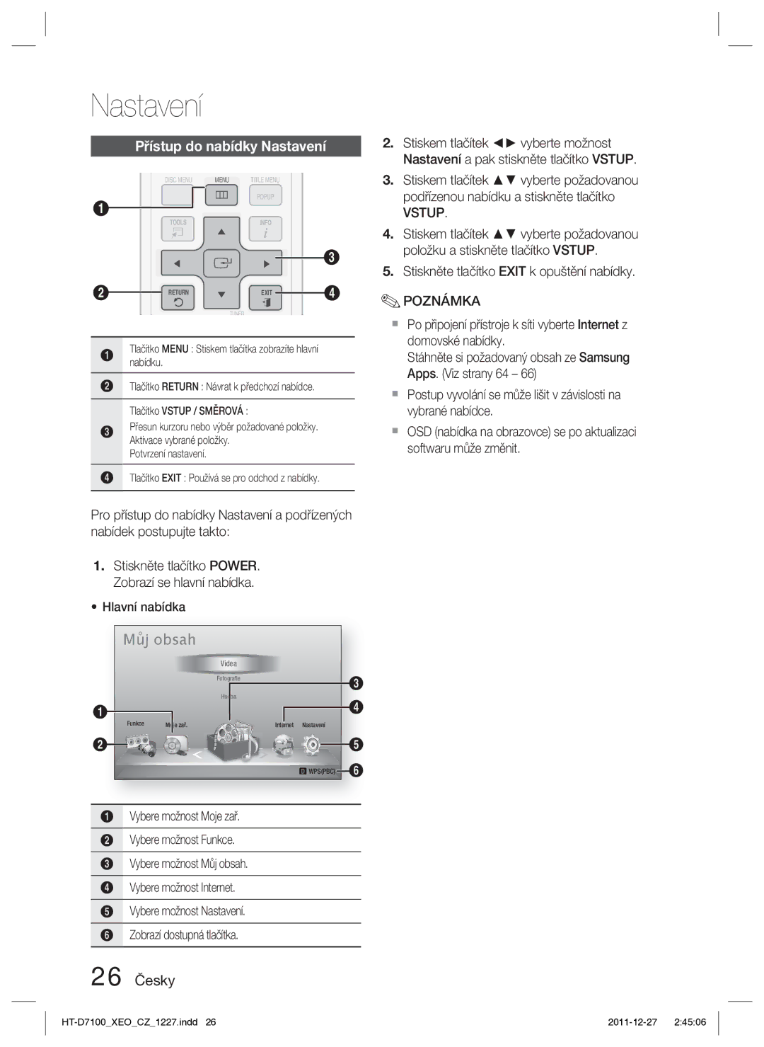 Samsung HT-D7100/EN, HT-D7100/ZF manual Přístup do nabídky Nastavení, 26 Česky, Vstup 