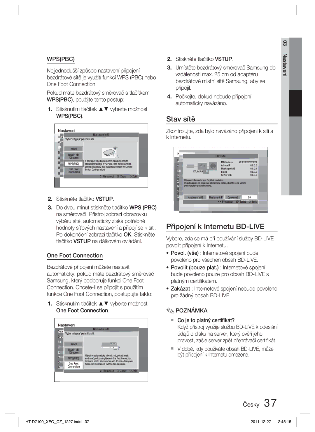 Samsung HT-D7100/ZF, HT-D7100/EN manual Stav sítě, Připojení k Internetu BD-LIVE, One Foot Connection 