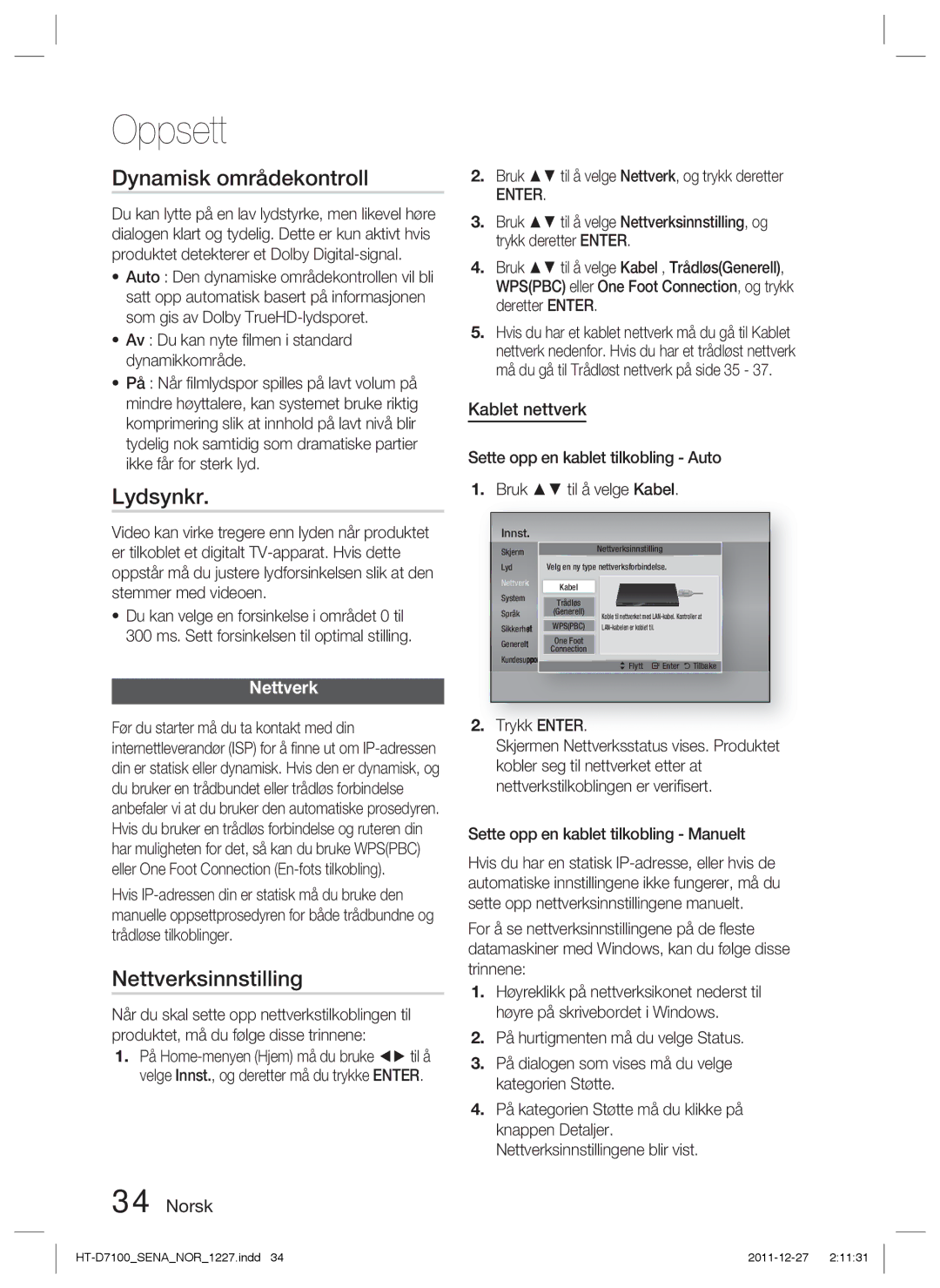 Samsung HT-D7100/XE manual Dynamisk områdekontroll, Lydsynkr, Nettverksinnstilling, Kablet nettverk 