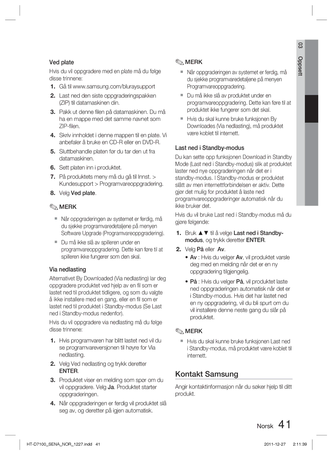 Samsung HT-D7100/XE manual Kontakt Samsung, Ved plate, Via nedlasting, Last ned i Standby-modus 