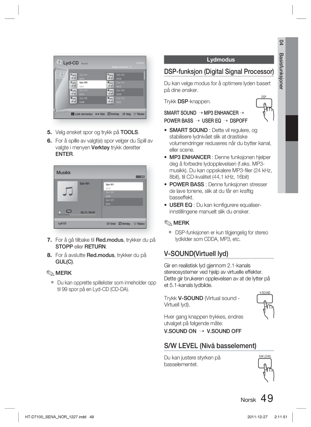 Samsung HT-D7100/XE manual SOUNDVirtuell lyd, Level Nivå basselement, Lydmodus, Sound on V.SOUND OFF 