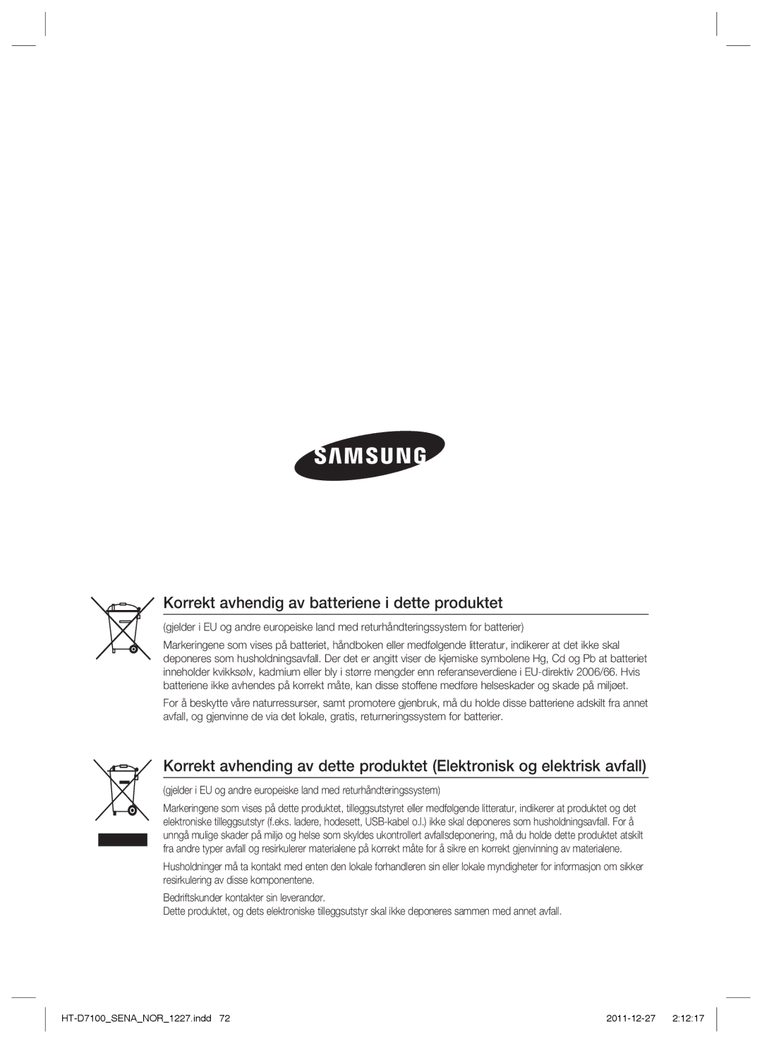 Samsung HT-D7100/XE manual Korrekt avhendig av batteriene i dette produktet 