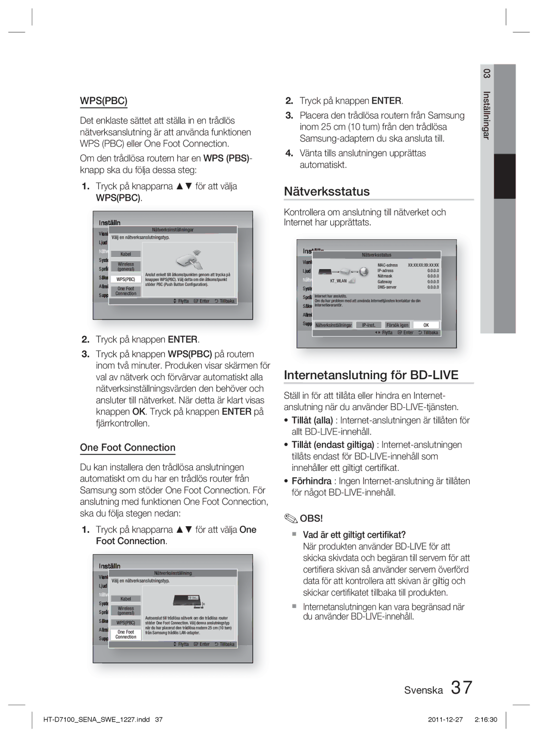 Samsung HT-D7100/XE manual Nätverksstatus, Internetanslutning för BD-LIVE, One Foot Connection, Tryck på knappen Enter 