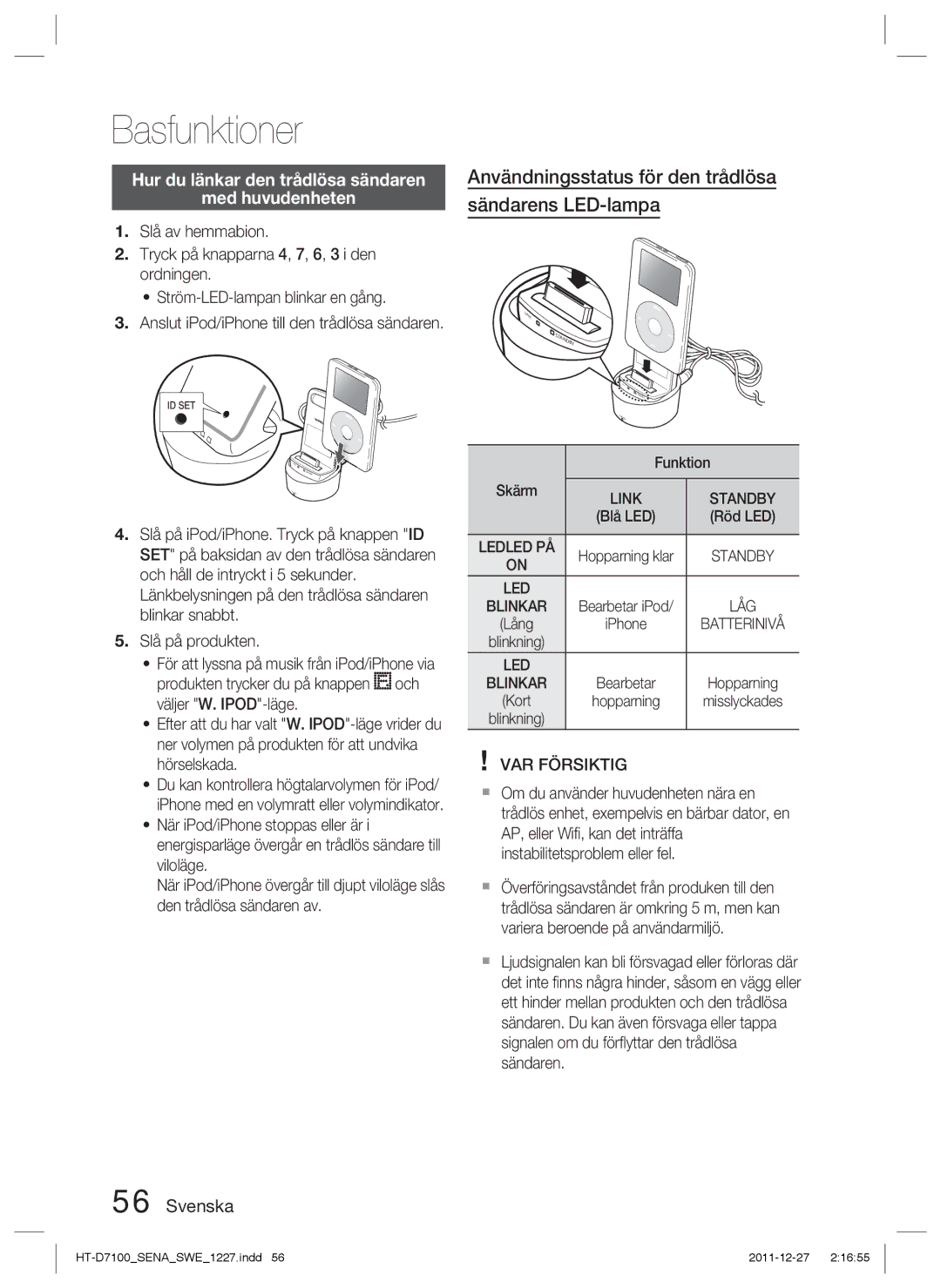 Samsung HT-D7100/XE manual Hur du länkar den trådlösa sändaren Med huvudenheten, Led 