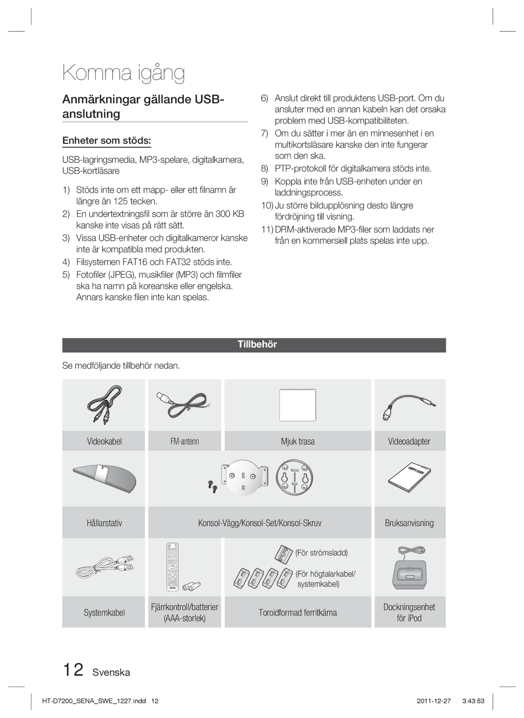 Samsung HT-D7200B/XE, HT-D7200/XE manual Anmärkningar gällande USB- anslutning, Enheter som stöds, Tillbehör 